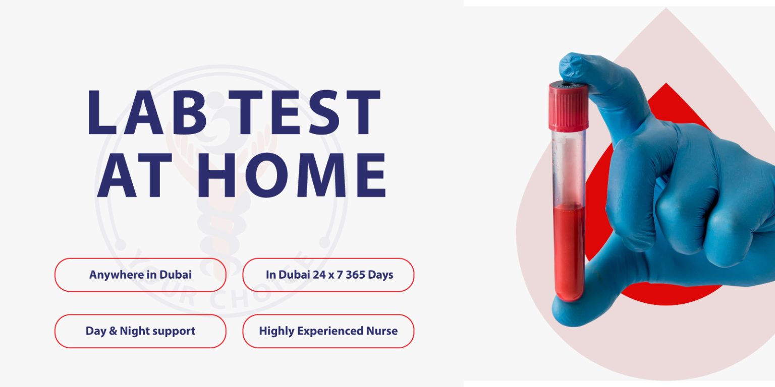 lab test at home Dubai - Your Choice Healthcare